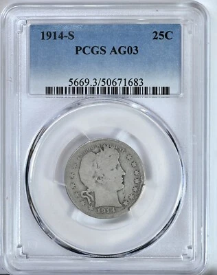 1914 S Barber Quarter PCGS AG03 Graded Silver Low Grade Original Coin 5669 - Image 1 of 2