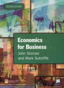 Economics for Business By Mr John Sloman, Mr Mark Sutcliffe. 978 - Picture 1 of 1