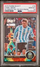 2015 Panini Select Ultimate Team Lionel Messi Tie Dye Prizm /30 PSA Gem Mint 10