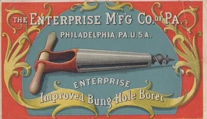 Enterprise mfg Co. of Philly PA Improved Bung Hole Borer ANTIQUE TRADE CARD A3E - Picture 1 of 2