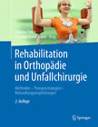 Rehabilitation in Orthopädie und Unfallchirurgie: Methoden -