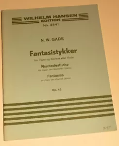 N. W. Gade Fantasias for Bb Clarinet (Violin) and Piano Op 43 - Picture 1 of 1