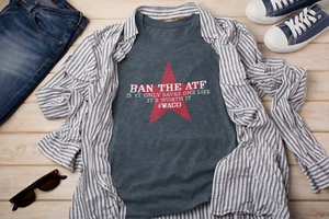 Ban The ATF T-Shirt | 2A Supporter | FVBV Apparel - Picture 1 of 3