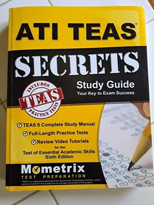 ATI TEAS Secrets Study Guide: TEAS 6 Complete Study Manual, Full-Length Practice - Image 1 of 4