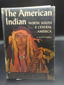 VINTAGE 1943 THE AMERICAN INDIAN: NORTH, SOUTH, AND CENTRAL AMERICA - VERRILL - Imagen 1 de 12