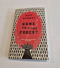 Gone to the Forest by Katie Kitamura (Paperback, 2013)