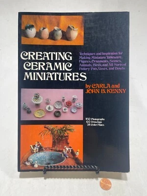 CREATING CERAMIC MINIATURES (STAND UP AND COOK BOOK) By Rh Value Publishing - Image 1 of 2