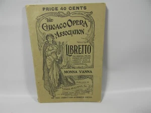 Vintage 1913 Chicago Opera Association Libretto , Monna Vanna - 1L - Imagen 1 de 7