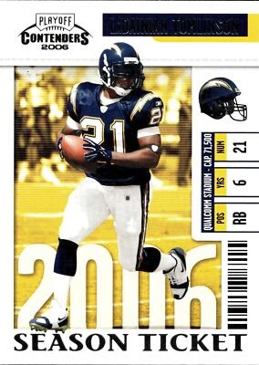 2006 Playoff Contenders #80 LaDainian Tomlinson - Image 1 of 2