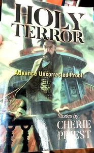 Holy Terror, Stories by Cherie Priest Rare Advanced Uncorrected Proof Edition - Picture 1 of 7
