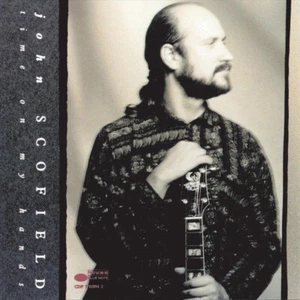 John Scofield - Time On My Hands (CD, Album) - Imagen 1 de 2