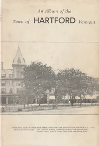 AN ALBUM OF THE TOWN OF HARTFORD VERMONT BY ST. CROIX, 1969, LIMITED EDITION, DJ - Bild 1 von 2