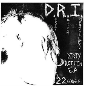 D.R.I. Dirty Rotten EP (Vinyl) 7" EP (US IMPORT) - Bild 1 von 1