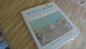 Kelly Blue by William Johnson   hc - Picture 1 of 1