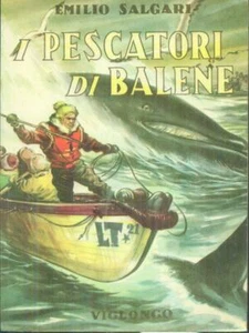 I PESCATORI DI BALENE  SALGARI EMILIO ANDREA VIGLONGO &amp; C. 1962 - Imagen 1 de 1