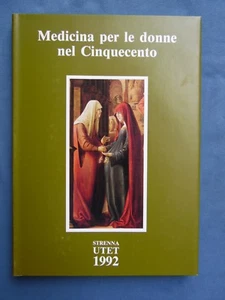 A CURA DI BIAGI-MAZZOTTA-MEDICINA PER LE DONNE NEL CINQUECENTO-STRENNA-UTET 1992 - Bild 1 von 1