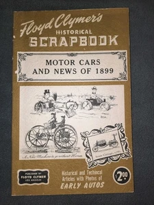 Floyd Clymer's Historical Scrapbook Motor Cars and News of 1899 Paperback - Picture 1 of 5