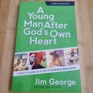 A Young Man After God's Own Heart: A Teen's Guide to a Life of Extreme Adventure - Picture 1 of 3