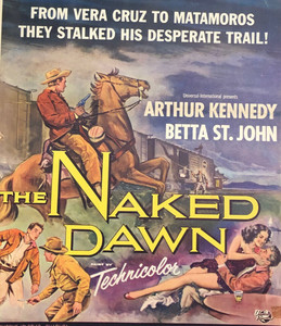NAKED DAWN WINDOW CARD MOVIE POSTER 1955 ARTHUR KENNEDY BETTA ST JOHN