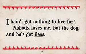 Antique Funny Vintage Humor 1914 "Nobody Loves Me But The Dog" Sad Sack Postcard - Picture 1 of 2