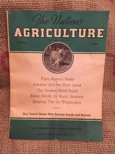 FARM BUREAU PUBLICATION APR 1944 THE NATIONS AGRICULTURE US WAR BONDS WWII - Picture 1 of 11