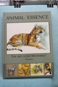 Animal Essence - The Art of Joe Weatherly - Hardbound - Picture 1 of 7