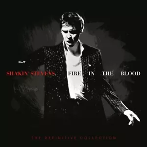 SHAKIN' STEVENS - FIRE IN THE BLOOD:THE DEFINITIVE COLLECTION(DELUXE 19 CDNEU - Bild 1 von 1