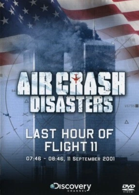 Air Crash Disaster - Last hour Flight 11 DVD Incredible Value and Free Shipping! - Image 1 of 2