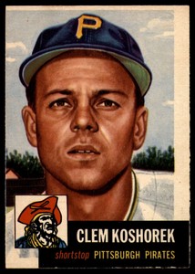 1953 Topps #8 Clem Koshorek Pirates DP VG Very Good 