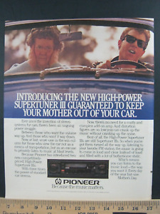 1984 Vintage Print Ad Pioneer Supertuner III Car Stereo Keep Mom Out Of Car Art