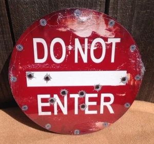 Do Not Enter Bullet Holes Round Sign Vintage Garage Bar Decor Old Rustic - Picture 1 of 1