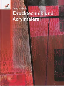 Drucktechnik und Acrylmalerei - Anna Galkina - Acrylfarben - Collagedruck Linol - Bild 1 von 1