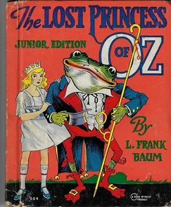 L Frank Baum, John R Neill LOST PRINCESS OF OZ JUNIOR EDITION 1939 - Picture 1 of 4