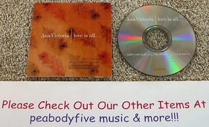 ANA VICTORIA - Love Is All... CD - Album Sampler (†) - Picture 1 of 2