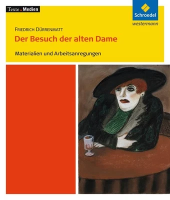 Friedrich Dürrenmatt. Der Besuch der alten Dame  - Bild 1 von 4