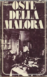 Volpicelli - Oste della malora -Storia della Cucina - Vallecchi - II Edz. 1973 - Imagen 1 de 1