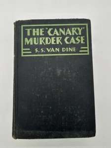 The Canary Murder Case by SS Van Dine First Edition 1927 Vintage Novel - Picture 1 of 13