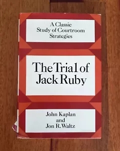 Der Prozess gegen Jack Ruby: Eine klassische Studie über Gerichtssaalstrategien, Kaplan 1965 - Bild 1 von 3