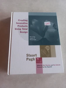 Creating Innovative Products Using Total Design: The... by Pugh, Stuart Hardback - Foto 1 di 3