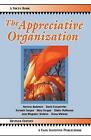 The Appreciative Organization   9780971231276 Paperback Harlene Anderson