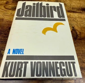 Kurt Vonnegut Jailbird Hardcover 1979 Delacorte Dust Jacket 2nd Printing Cloth - Picture 1 of 9