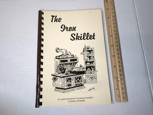 The Iron Skillet St. John's Baptist Catholic Holsom Louisiana Spiral Cookbook - Picture 1 of 11