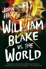 William Blake vs. the World by John Higgs (English) Hardcover Book