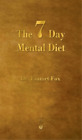 Emmet Fox The Seven Day Mental Diet (Relié)