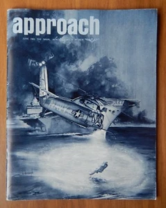 APPROACH~THE NAVAL AVIATION SAFETY REVIEW~JUNE 1965 ISSUE~NAVY, AIR FORCE, L@@K! - Picture 1 of 4