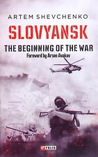 Book In English Slovyansk. The Beginning Of The War  Artem Shevchenko