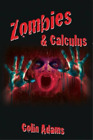 Colin Adams Zombies And Calculus (Relié)