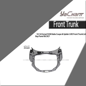 DCF Front Trunk Lid Bay Panel Kit For 10-16 Ferrari F458 Italia Coupe&Spider LHD - Picture 1 of 24