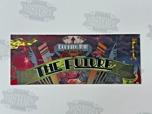 2006 Buring Man Full unbenutzt Ticket - The Future - Black Rock Desert 28.08. - 4.9. - Bild 1 von 2