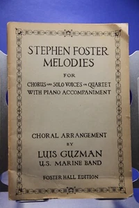 STEPHEN FOSTER MELODIEN Chor Vintage Noten 1935 Luis Guzman Marines - Bild 1 von 4